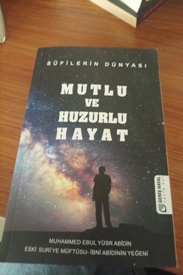 Mutlu ve huzurlu hayat