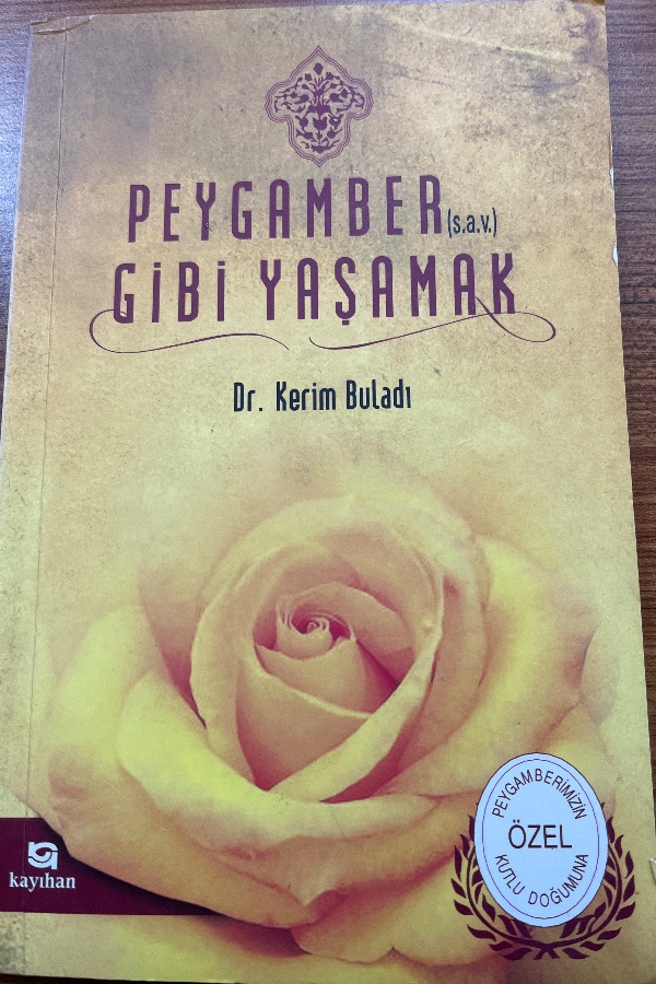 Peygamber gibi yaşamak