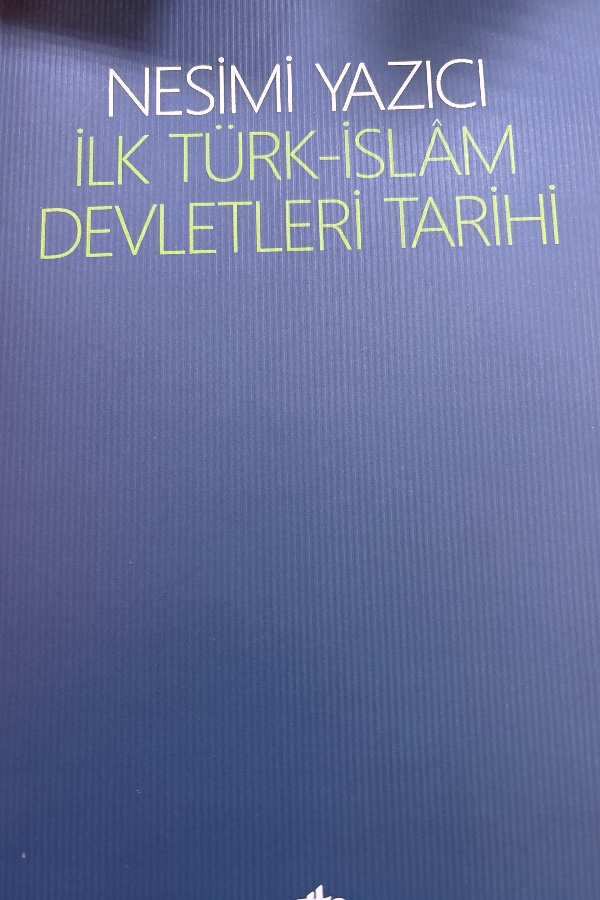İlk Türk İslam Devletleri Tarihi