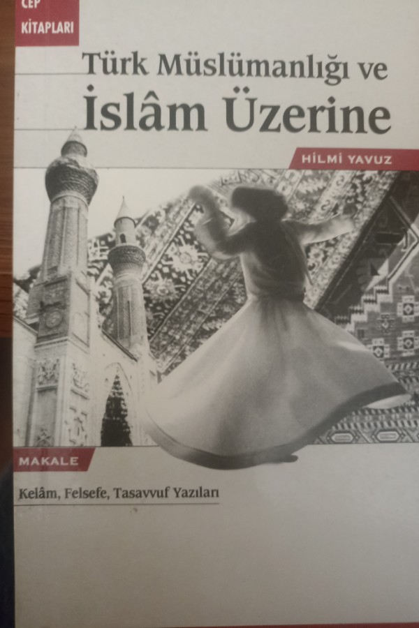 Türk Müslümanlığı ve İslam üzerine
