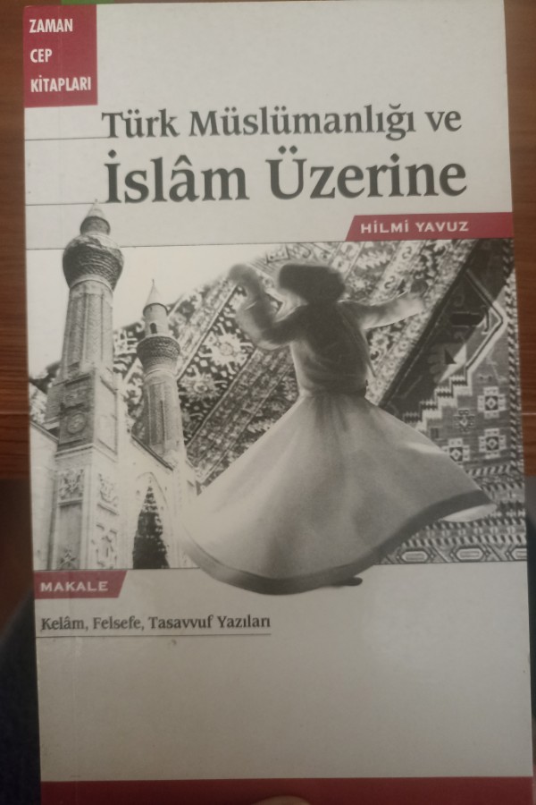 Türk Müslümanlığı ve İslam üzerine