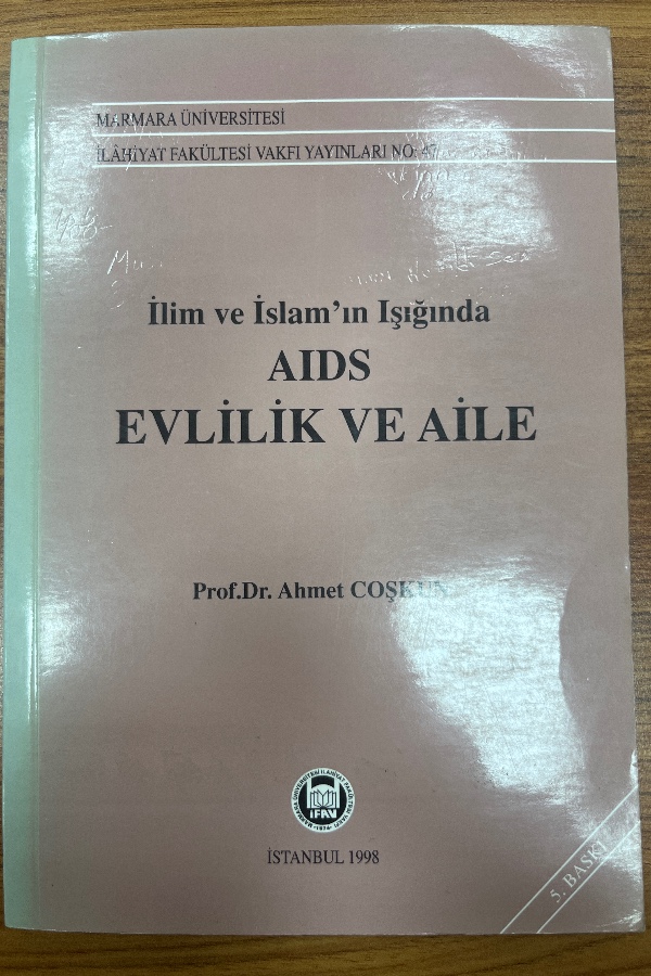 İlim ve İslam’ın Işığında AIDS Evlilik ve Aile