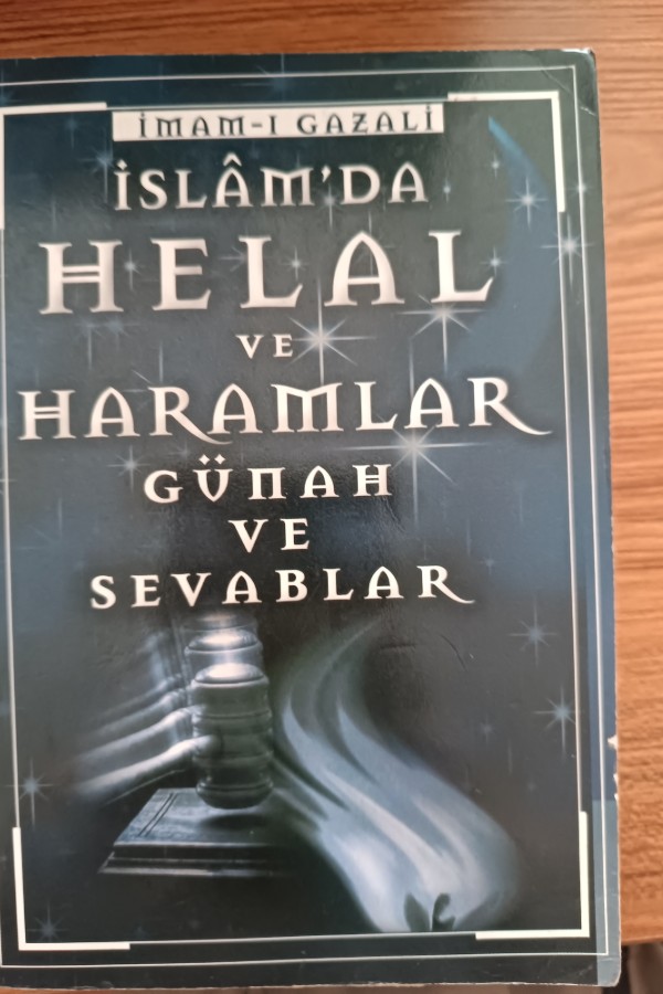 İSLAM'DA HELAL VE HARAMLAR GÜNAH VE SEVABLAR