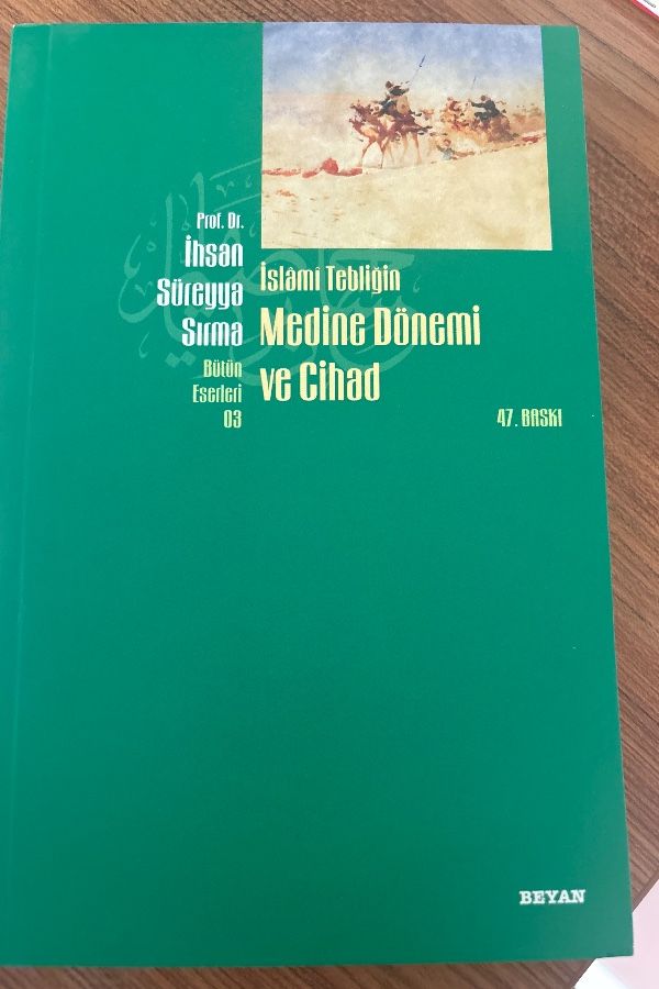 İslami Tebliğin Medine Dönemi Ve Cihad