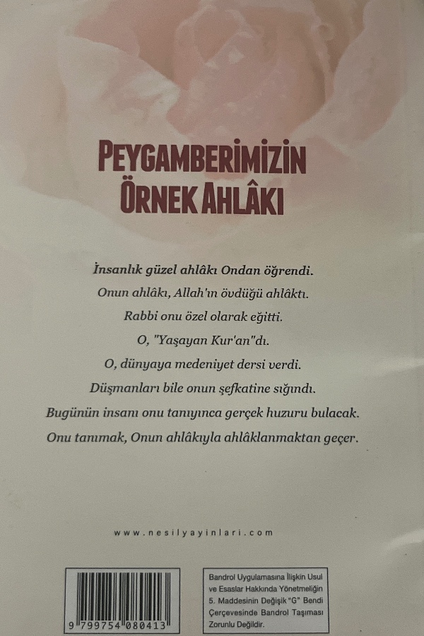Peygamberimizin örnek ahlakı