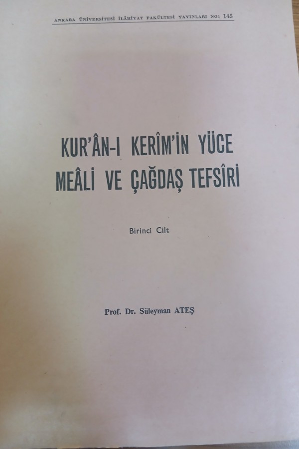 Kuran-ı kerim 'in yüce meali ve çağdaş tefsiri