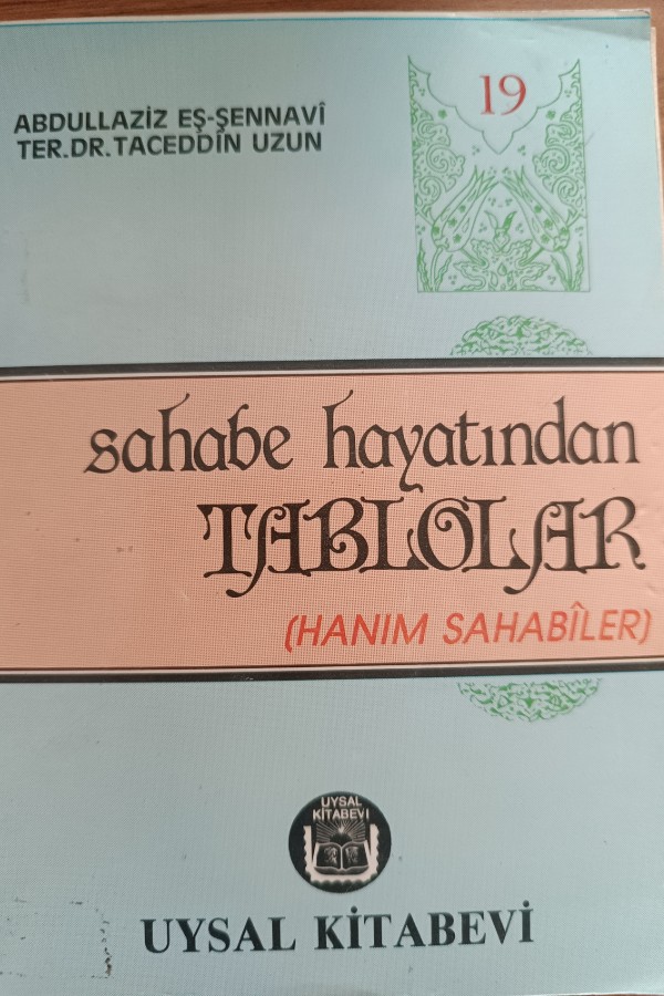 Sahabe hayatından tablolar