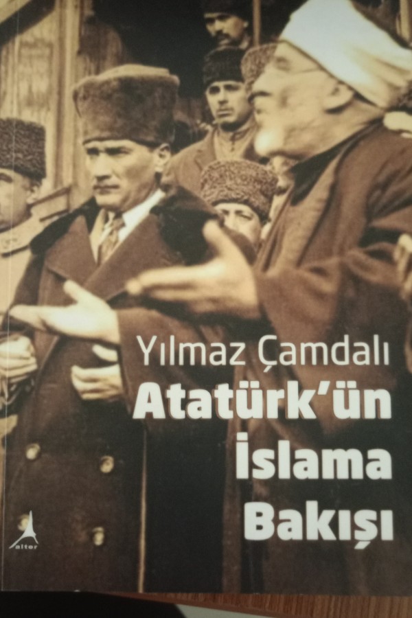 Atatürkün islama bakış açısı