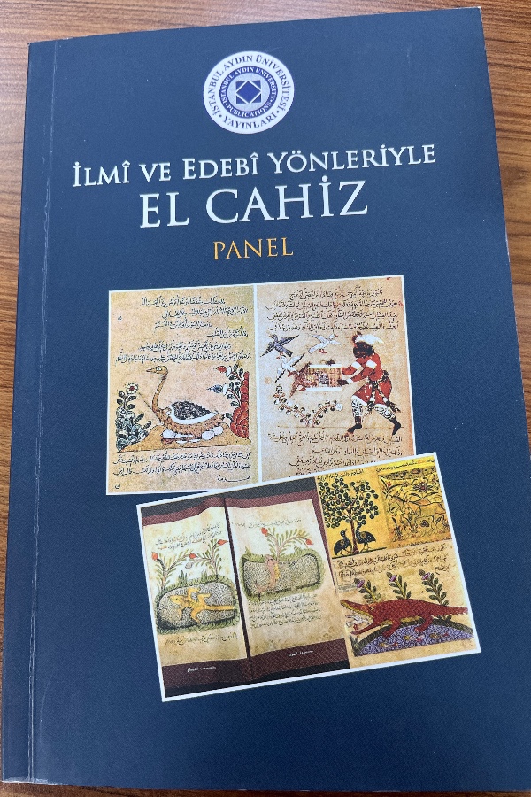 İLMÎ VE EDEBÎ YÖNLERİYLE EL CAHİZ PANEL