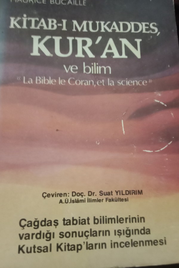 Kitab-ı mukaddes Kur'an  ve bilim