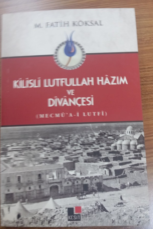 Kilisli lutfullah hazım divançesi