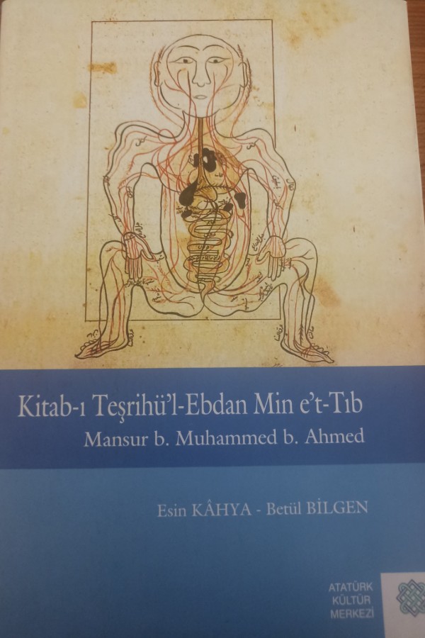 Kitab-ı teşrihü'l-Ebdan Min e't-Tıb Mansur b. Muhammed b. AHMED
