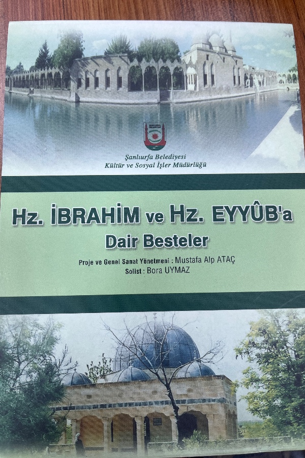 He.İbrahim ve Hz. Eyyub’a Dair besteler