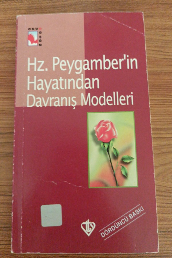 Hz peygamberin hayatından davranış modelleri