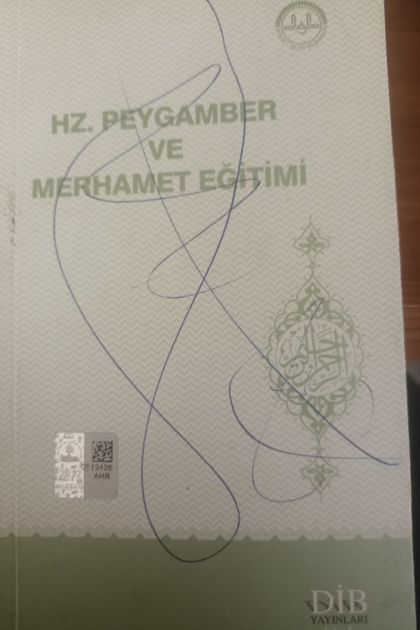 Hz. Peygamber ve merhamet eğitimi