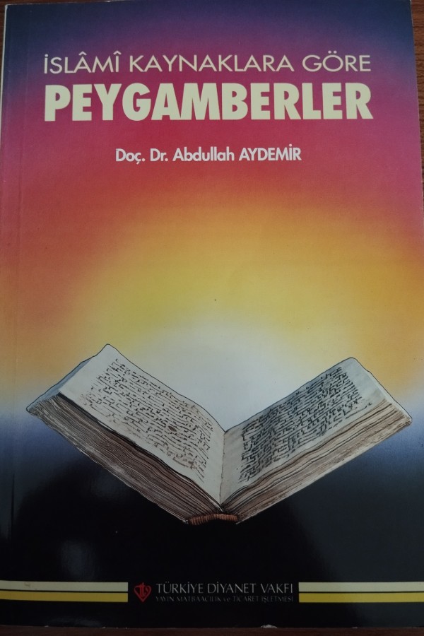 İslami Kaynaklara Göre Peygamberler