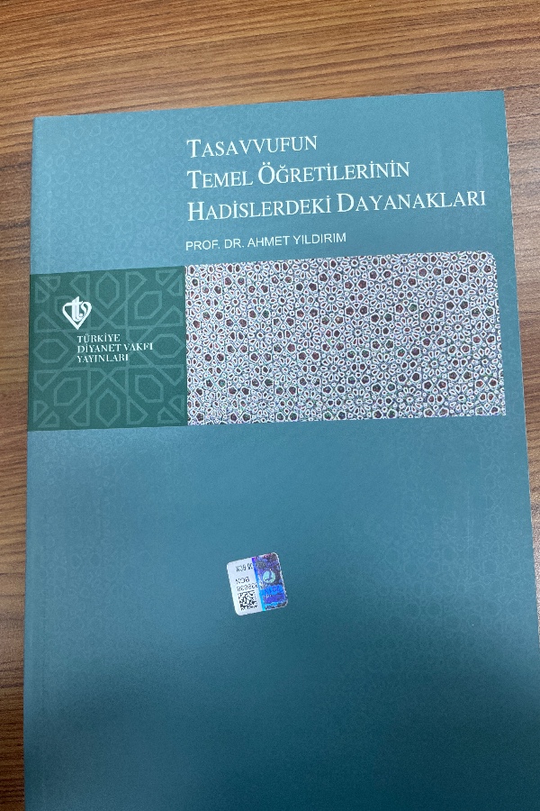 Tasavvufun Temel Öğretilerinin Hadislerdeki Dayanakları