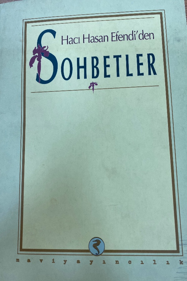 Hacı Hasan efendiden sohbetler