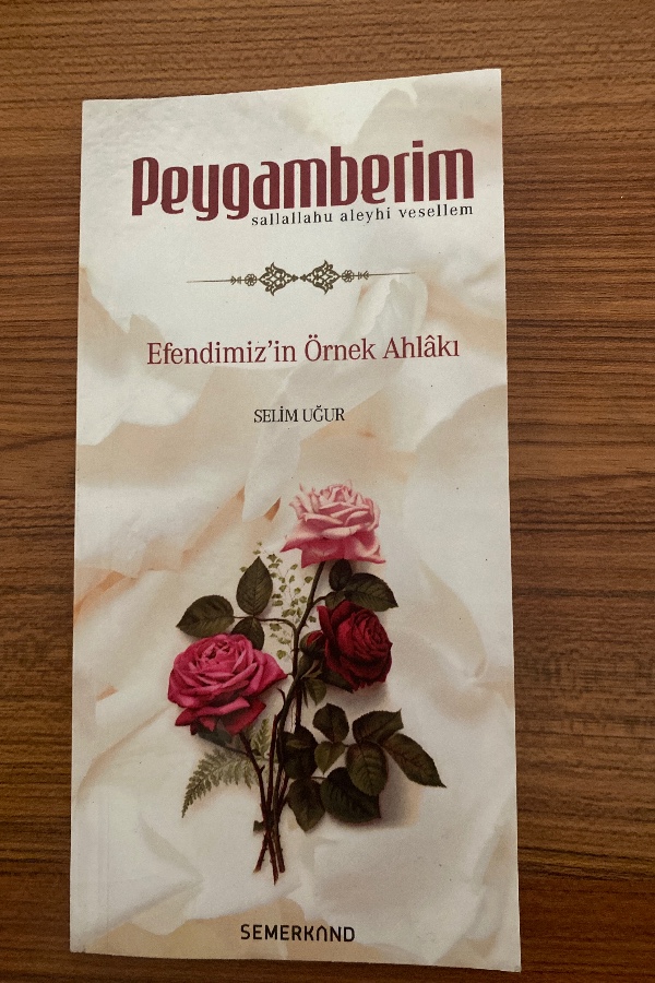 Efendimizin örnek ahlakı