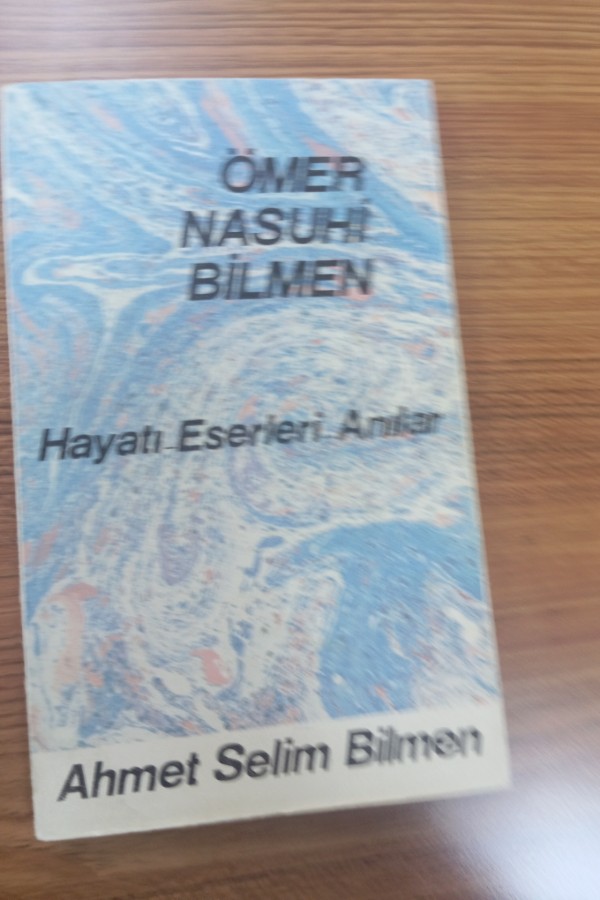 Hayatı eserleri anılar