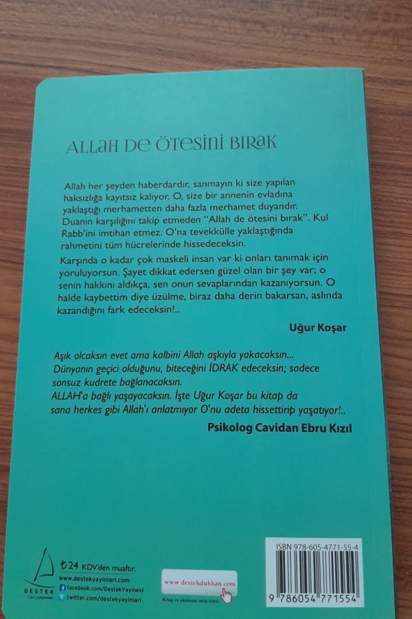 Allah da ötesini bırak