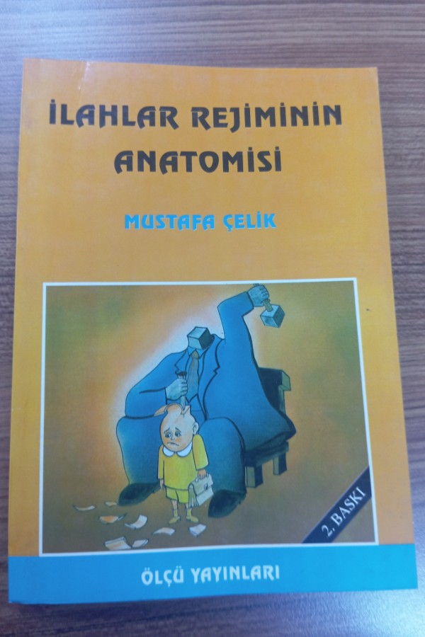 İlahlar Rejiminin Anatomisi
