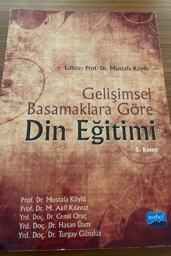 Gelişimsel Basamaklara Göre Din Eğitimi