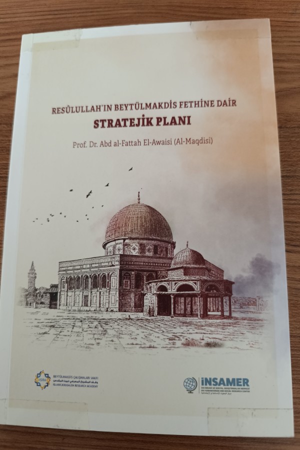 Resulullah'ın beytülmakdis fethine dair stratejik planlar