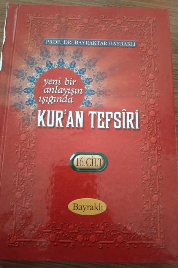 yeni bir anlayışın ışığında kur'an tefsiri - cilt16