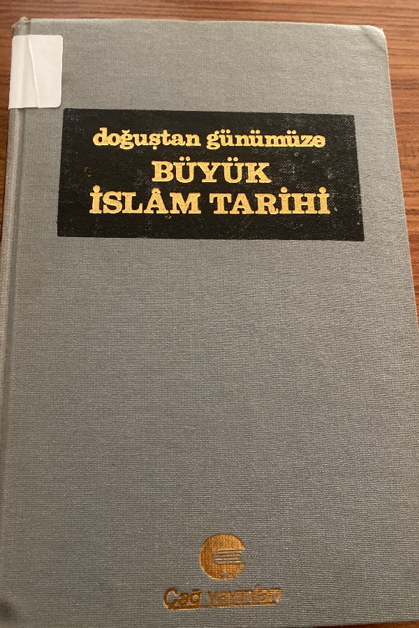 Doğuştan Günümüze Büyük İSlam Tarihi- Altıncı cild