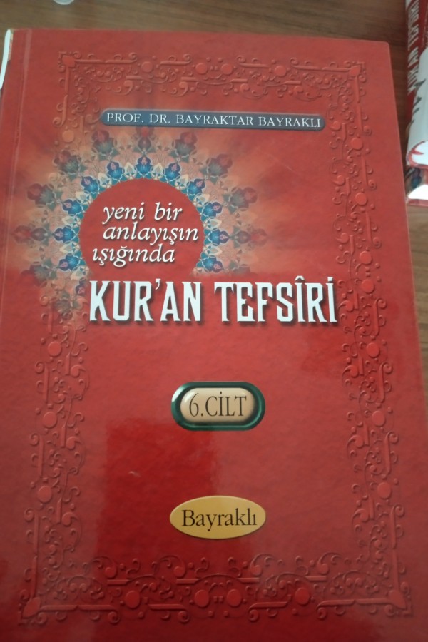 yeni bir anlayışın ışığında kur'an tefsiri -cilt 6