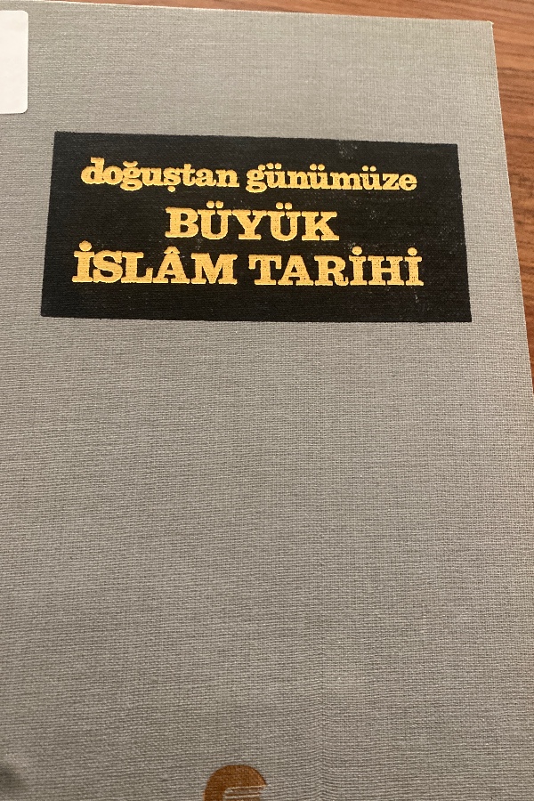 DOĞUŞTAN GÜNÜMÜZE BÜYÜK İSLAM TARİHİ