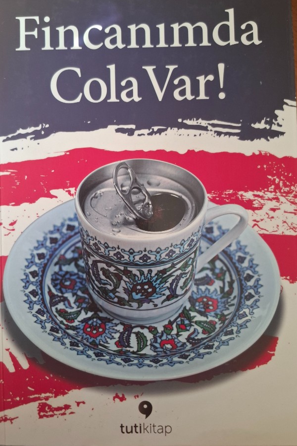 Fincanımda cola var