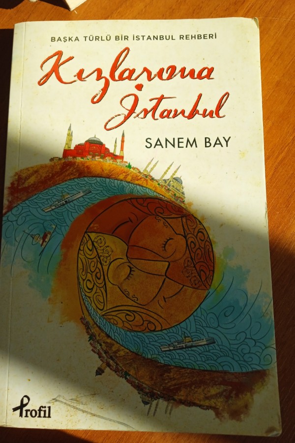 Kızlarıma İstanbul-başka bir İstanbul rehberi