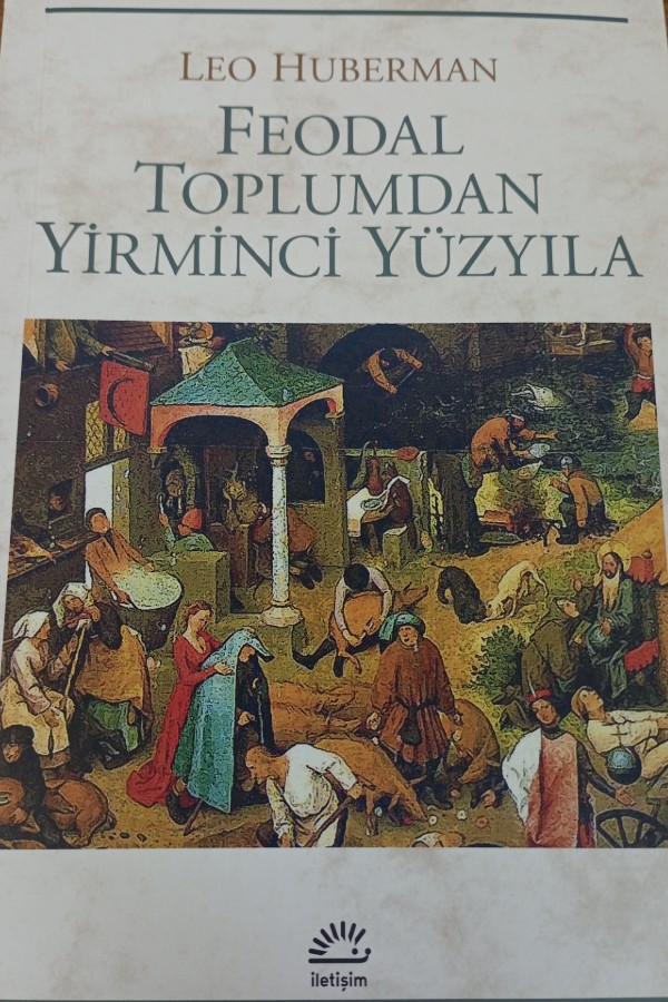 Feodal Toplumdan Yirminci Yüzyıla