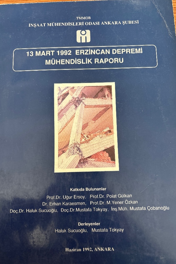 13 Mart 1992 Erzincan Depremi Mühendislik Raporu