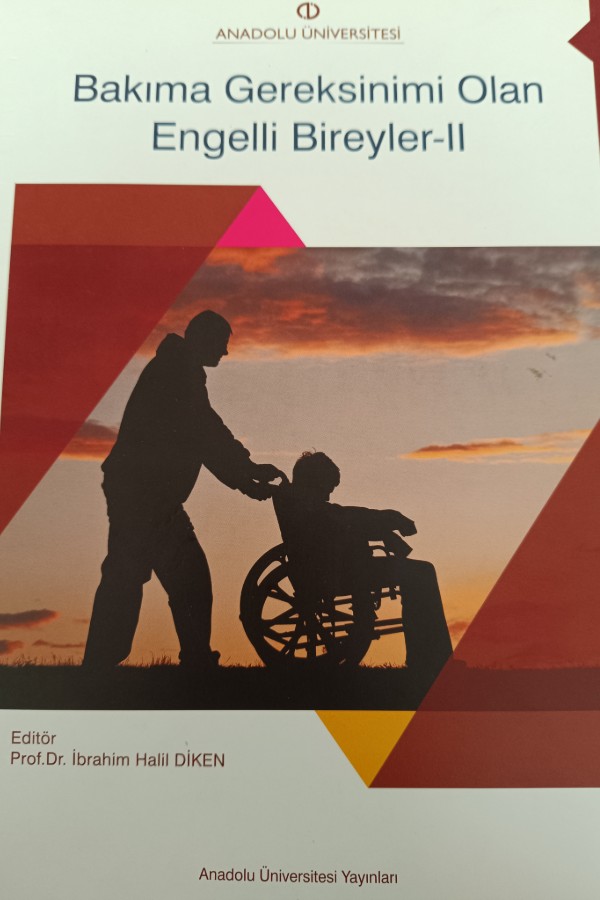 Bakıma Gereksinimi olan engelli Bireyler