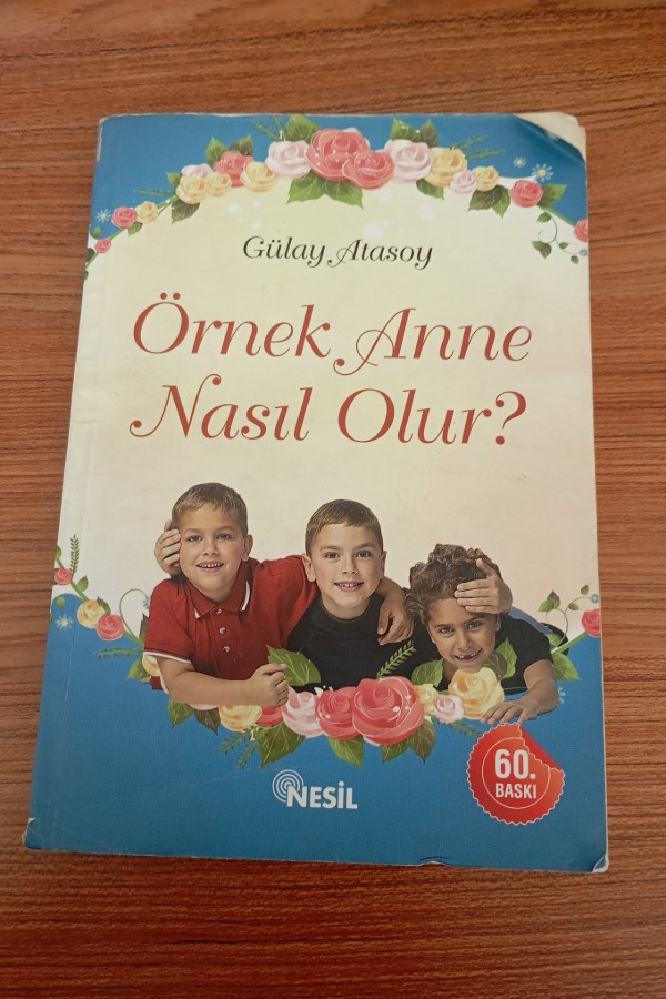 Örnek anne nasıl olunur