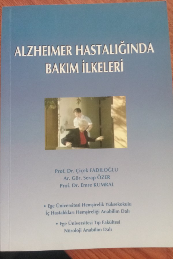 Alzheimer hastalığında bakım ilkeleri