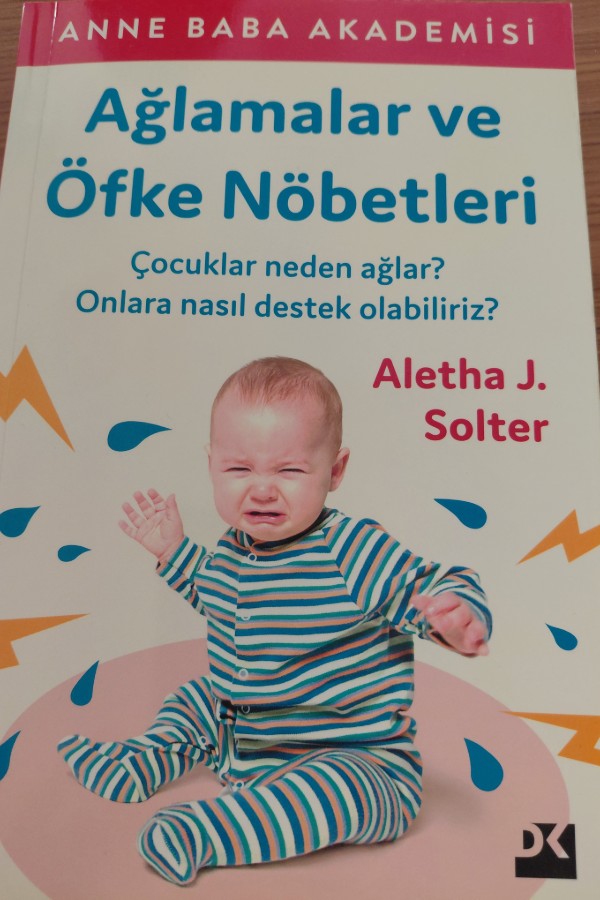 Ağlamalar ve Öfke Nöbetleri