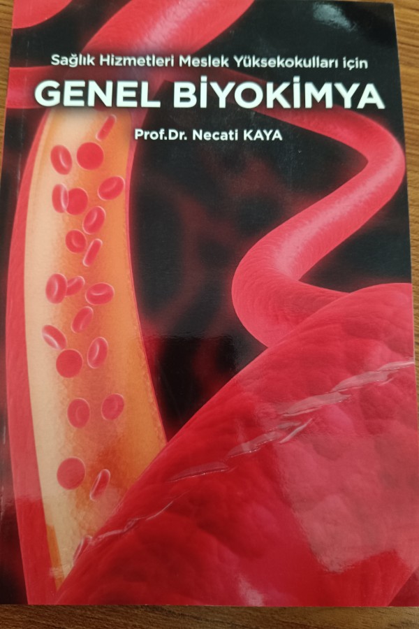 Sağlık Hizmetleri Meslek Yüksekokullari için GENEL BİYOKİMYA