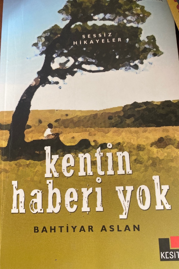 Kentin haberi yok