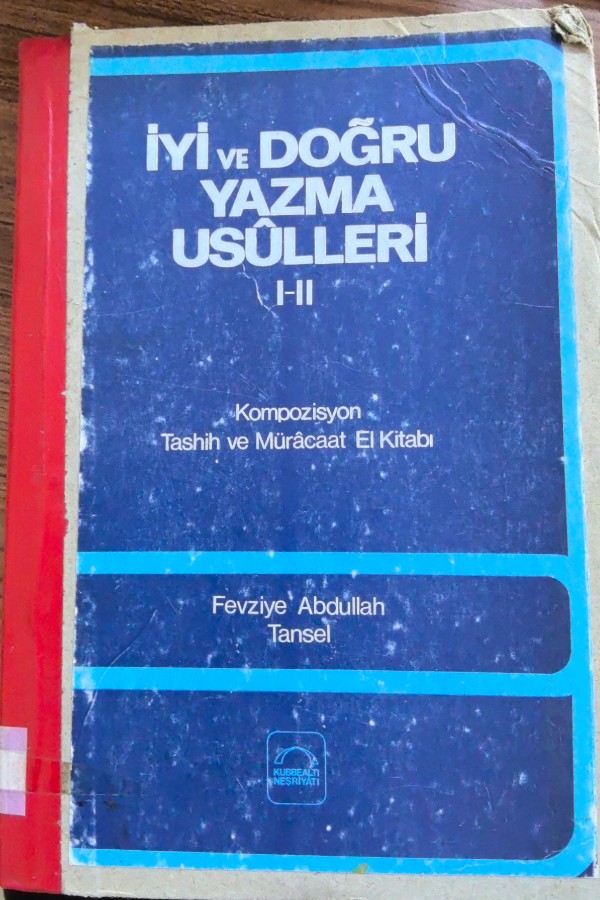 İyi ve doğru yazma usulleri I-II
