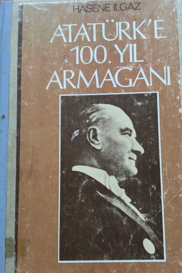 Atatürk'e 100. Yıl Armağanı
