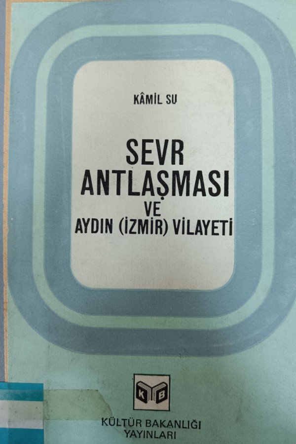 Sevr Antlaşması ve Aydın (İzmir) Vilayeti
