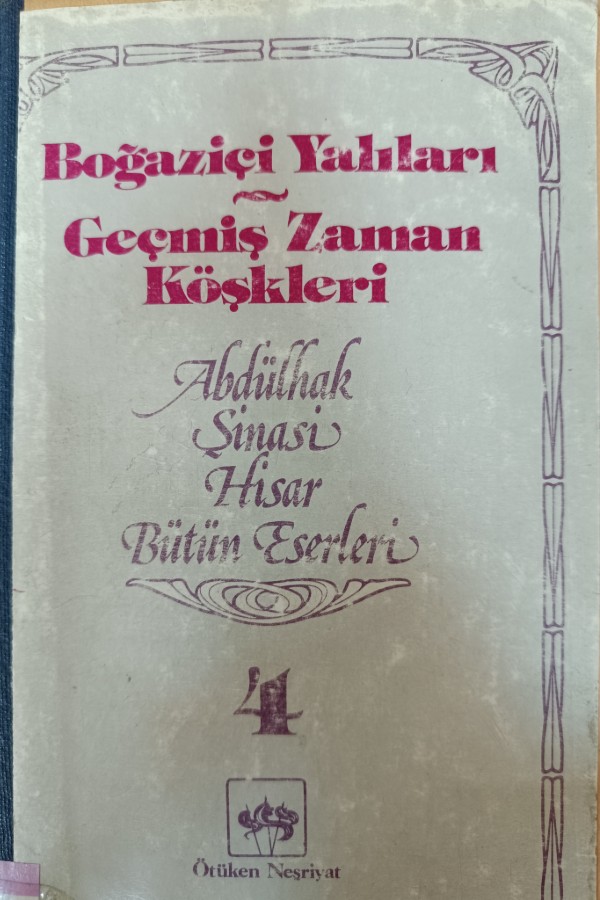 Boğaziçi Yalıları Geçmiş Zaman Köşkleri 4