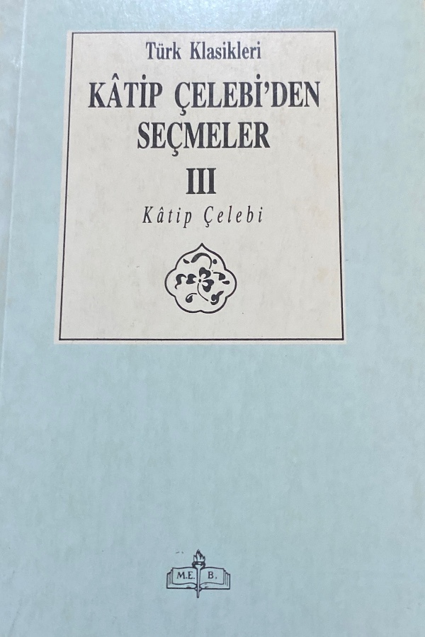 Katip çelebiden seçmeler 3