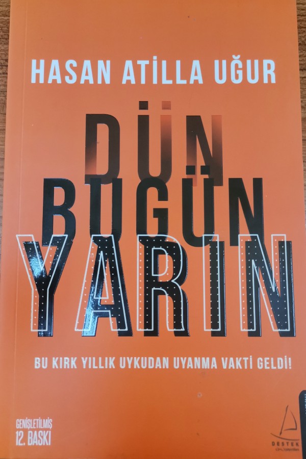 dün bugün yarın