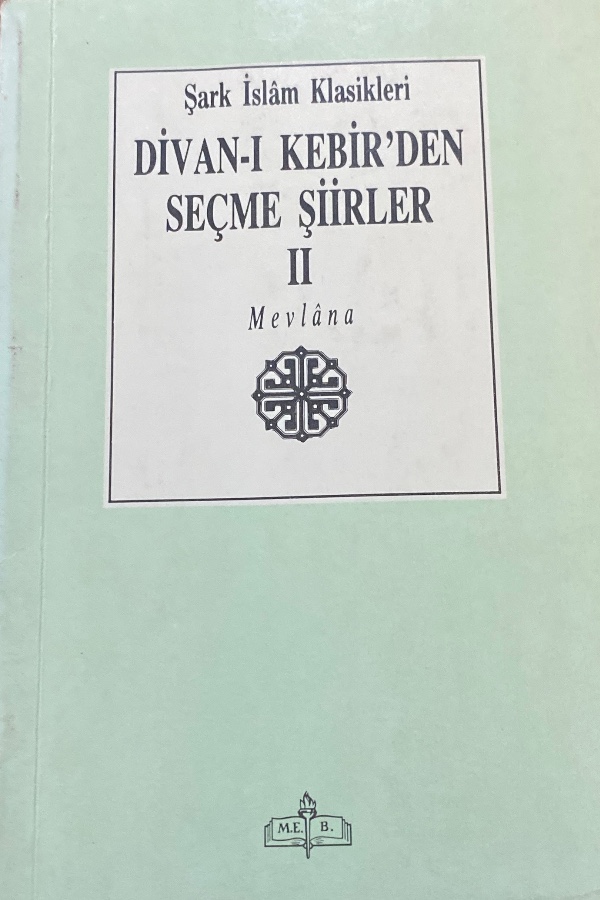 Divan-ı kebirden seçme şiirler 2