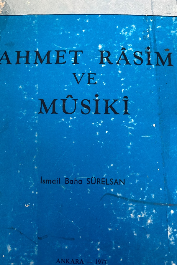 Ahmet Rasim ve mûsiki